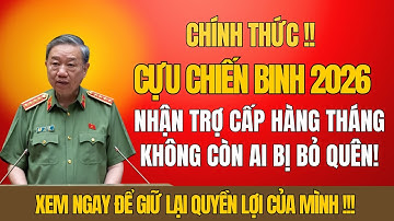 CHÍNH THỨC: CỰU CHIẾN BINH 2026 NHẬN TRỢ CẤP HÀNG THÁNG – KHÔNG CÒN AI BỊ BỎ QUÊN!