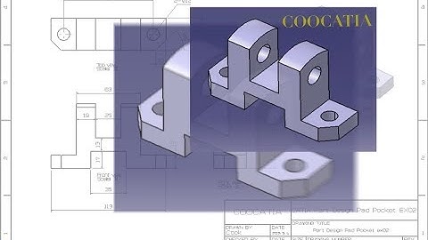 CATIA Part Design Pad Pocket Exercise 02