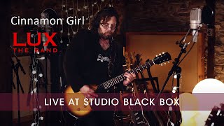 Video thumbnail of "LUX the band - Live at Studio Black Box - Cinnamon Girl (Neil Young)"