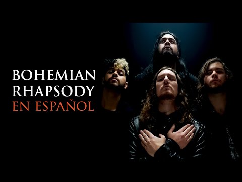 ¿Cómo Sonaría Queen - Bohemian Rhapsody En Español