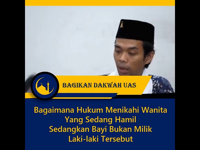 ust. Abdul Somad Lc, Ma (Bagaimana Hukum Menikahi Wanita Yang Sedang Hamil ....) class=