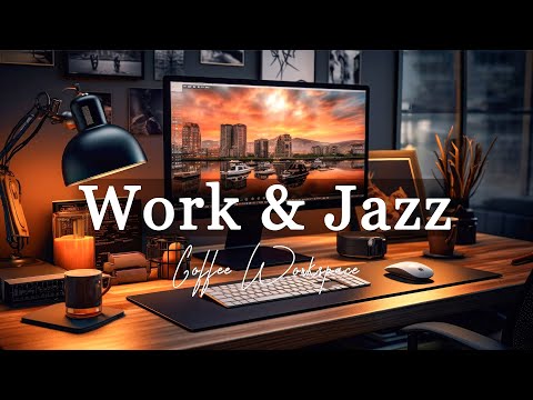 Morning Work Jazz Cafe Jazz And Exquisite Bossa Nova Music For Work, Study, Focus