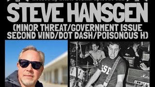 The NYHC Chronicles LIVE! Ep. #322 Steve Hansgen (Minor Threat / Government Issue / Second Wind)