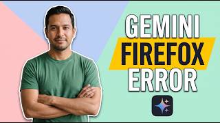 Information Fix Gemini Firefox Error (Easy Guide) Guide