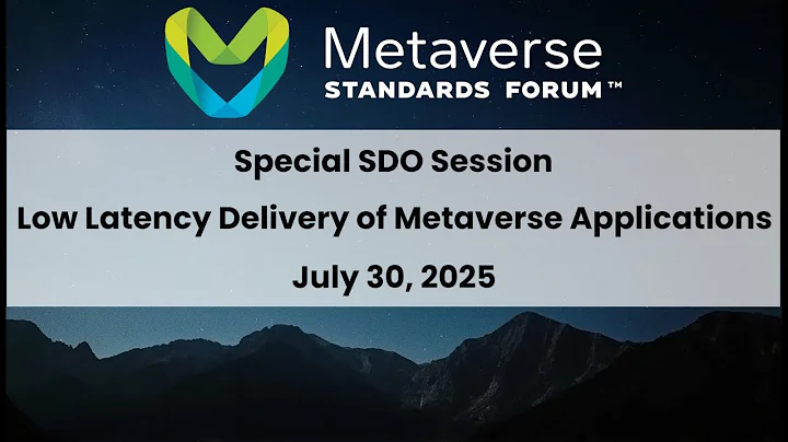 Special SDO Session - Low Latency Delivery of Metaverse Applications