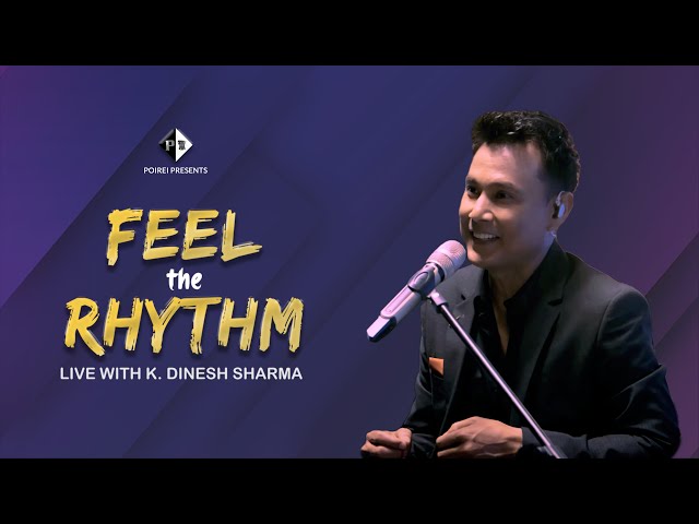 FEEL THE RHYTHM EP-O3 | LIVE WITH K. DINESH SHARMA class=