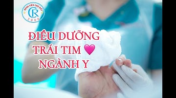Điều Dưỡng Trái Tim Ngành Y - bệnh viện Chợ Rẫy
