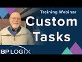 Training Webinar - Custom Tasks
