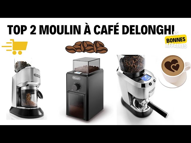 TOP 2 : Meilleur moulin à café Delonghi 