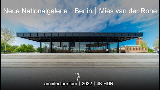 Neue Nationalgalerie | Berlin | Mies van der Rohe | Modern architecture tour  walking tour | 4K HDR