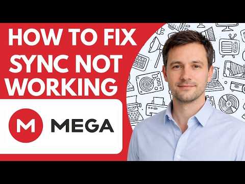 How to Fix MEGA Sync Not Working Full Guide 2026