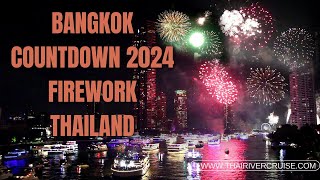 Bangkok Countdown 2024 Firework Amazing Thailand River Cruise