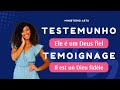 Testemunho: Ele é um Deus fiel - Il est un Dieu fidèle