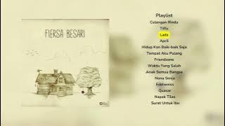 FIERSA BESARI FULL ALBUM TEMPAT AKU PULANG