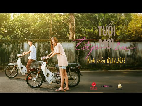 TUỔI MỚI TẬP IU trailer - KC: 01.12.2023