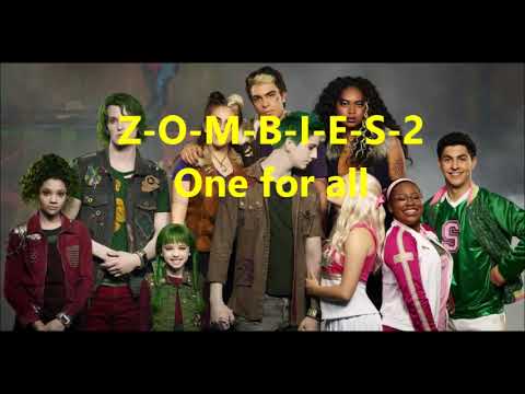 One for all - Disney Zombies 2 ( Lyrics ) - YouTube