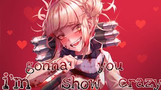 AMV Nightcore ~ I'm gonna show you crazy