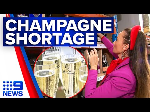 Champagne shortage fears prior to Christmas | 9 News Australia