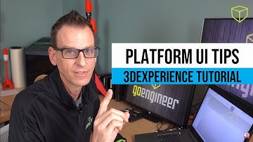 Whats UP in SOLIDWORKS: Platform UI Tips - 3DEXPERIENCE TUTORIALS