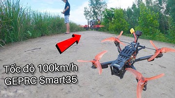 Máy bay mini mà tốc độ kinh quá - Smart35 GEPRC - KimGuNi