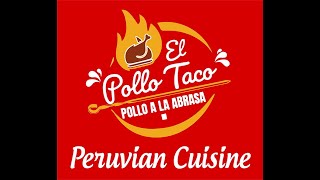 EL POLLO TACO PERUVIAN CUISINE