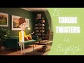 15 Tongue Twisters To Improve Your Pronunciation in English