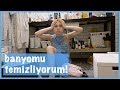 BANYOMU TEMÄ°ZLÄ°YORUM! EVDE HAFTA SONU | VLOG
