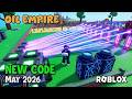 Roblox Oil Empire NEW CODE May 2026