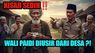 SEDIH‼️Wali Paidi Di Usir Dari Desa Oleh Kepala Desa Dan Pak Haji !! 