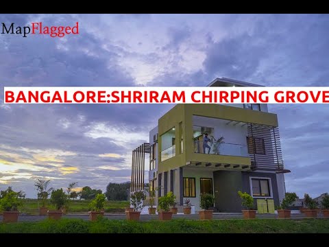 Bangalore | Shriram Chirping Grove 2 by Shriram Properties at Sarjapur | MapFlagged