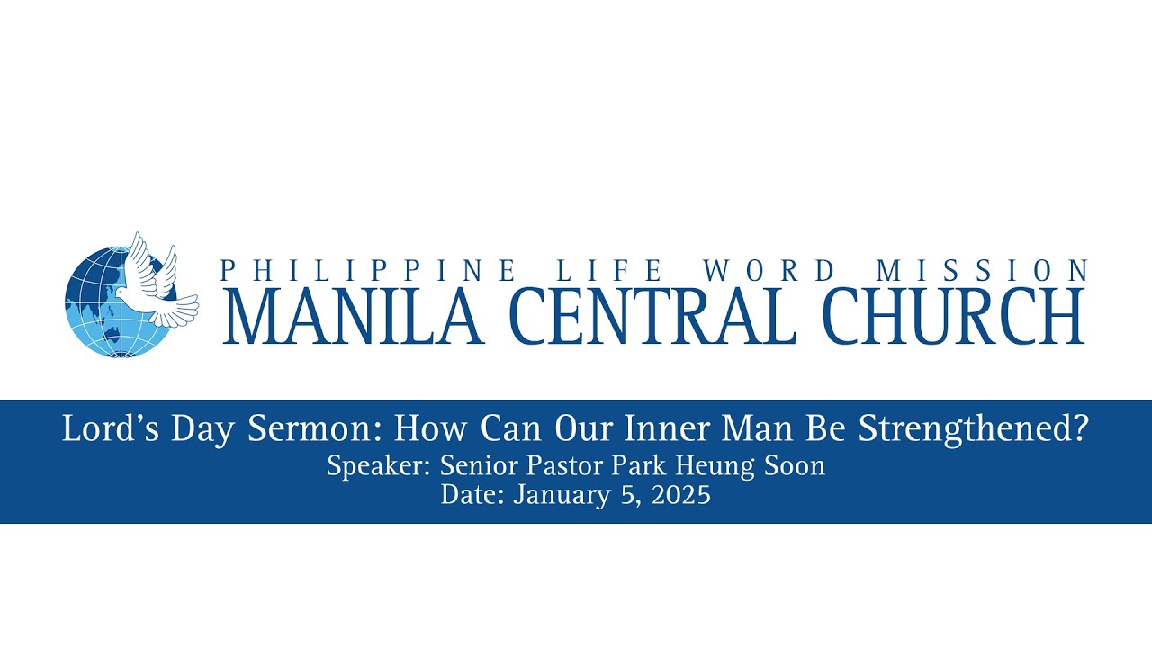 1.5.25 - How Can Our Inner Man Be Strengthened?