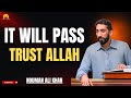 Allah Is With the Patient – Hold On ~ Nouman Ali Khan 2025