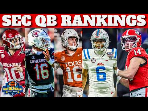 2026 SEC QB Rankings Revealed