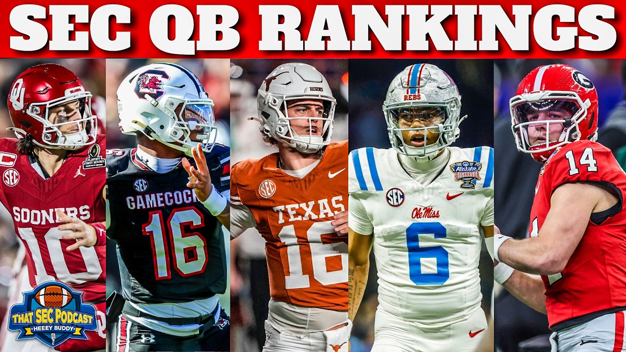 2026 SEC QB Rankings Revealed