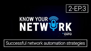 Are existing approaches to automation enough?  | Know Your Network podcast series