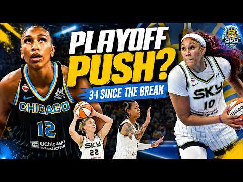 Chicago Sky Are 3-1 Since The Break… Is A Playoff Run REAL?