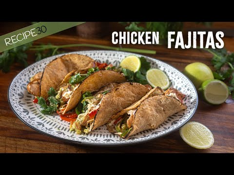 Best Chicken Fajitas Bursting with Flavour!