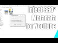 How to Inject 360° Metadata Into Videos With Google's Spatial Media Metadata Injector Tool