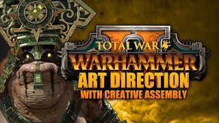 The Art of Total War: Warhammer with Creative Assembly