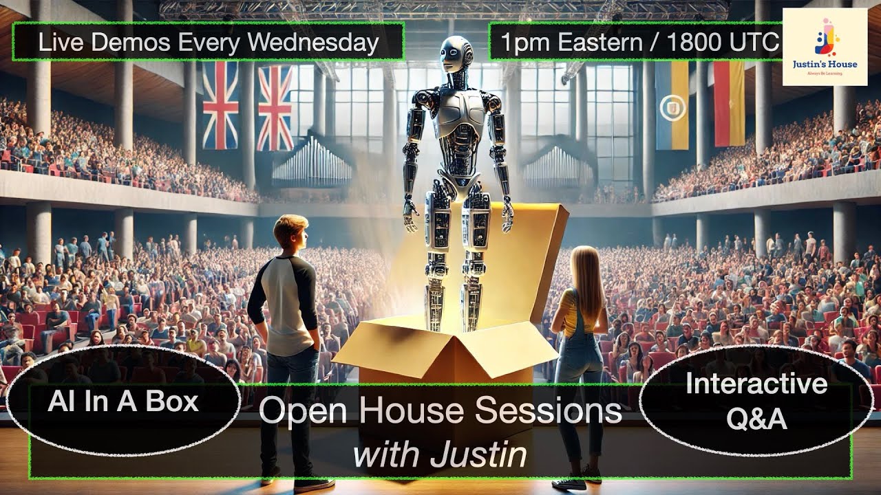 Open House Sessions with Justin - 20250122