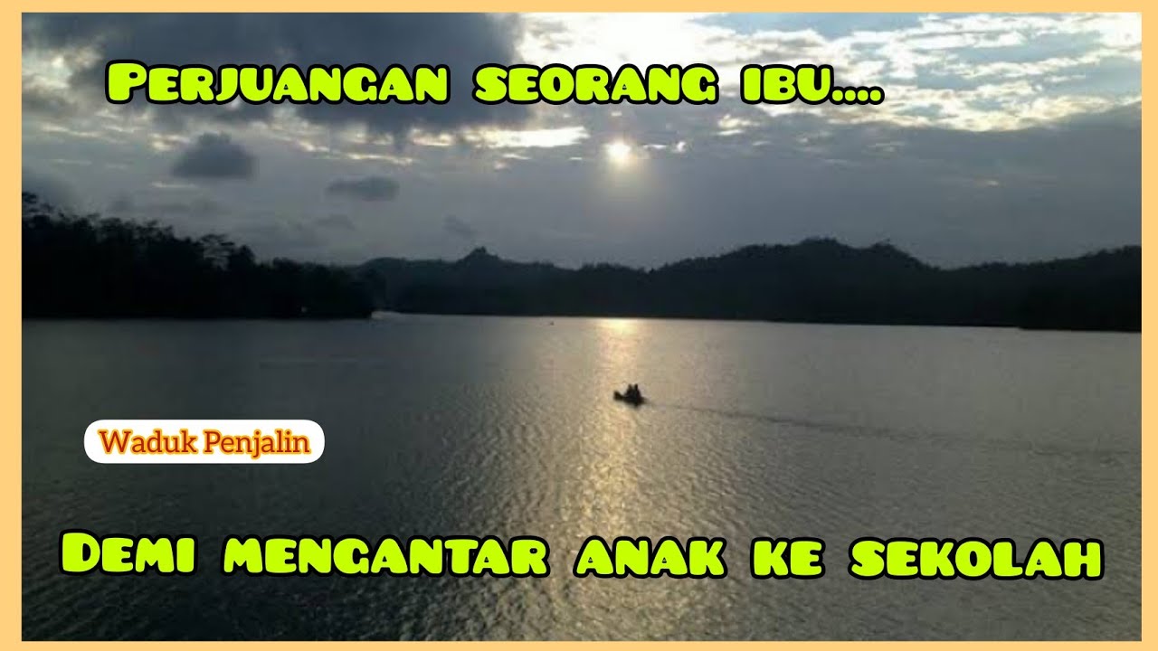 Perjuangan seorang ibu......demi mengantar anak ke sekolah , STARMON Channel