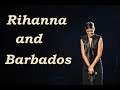 RIHANNA SPEAKING ABOUT BARBADOS