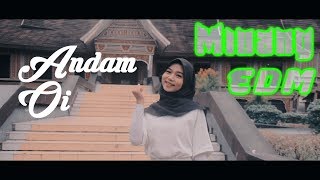 UA ft. Cindy - ANDAM OI (Cover) Minang EDM