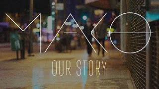 Video thumbnail of "Mako - Our Story (Cover Art)"