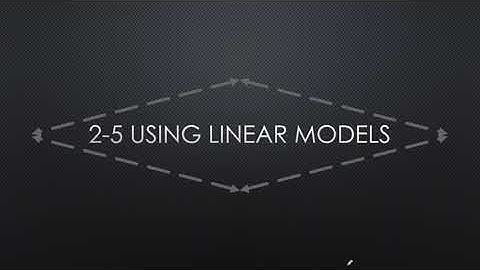 2-5 Using Linear Models