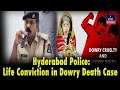 Hyderabad Police: Life Conviction in Dowry Death Case | IND Today