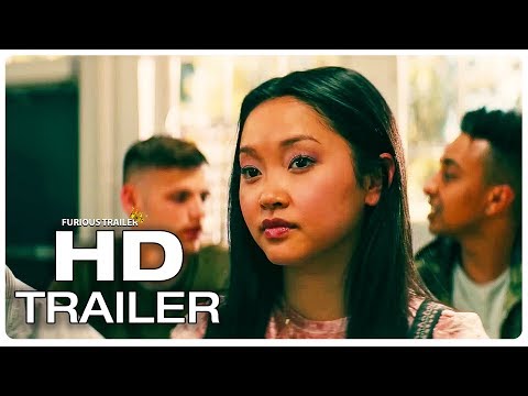 TO ALL THE BOYS I'VE LOVED BEFORE Trailer #2 (NEW 2018) Netflix Comedy Movie HD