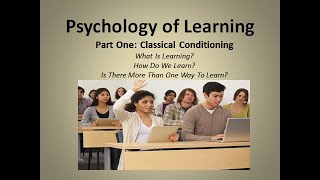 Lecture Video: Learning  Classical Conditioning