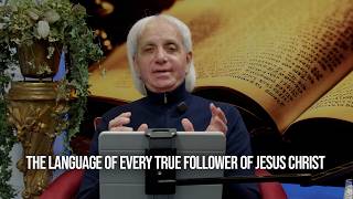 The Language of Every True Follower of Jesus Christ
