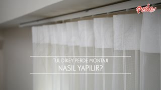 Tül Dikey Perde Montajı Nasıl Yapılır?